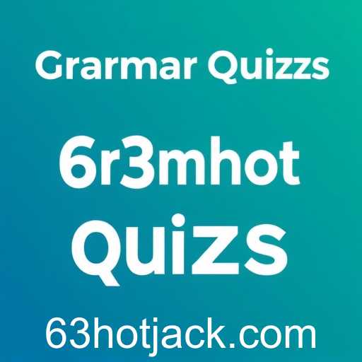 Grammar Quizzes